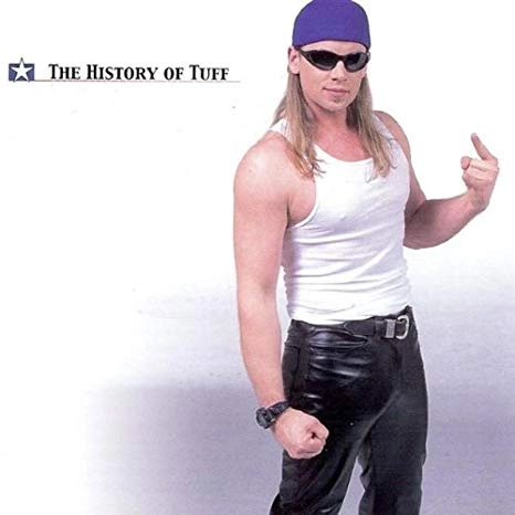TUFF / タフ / HISTORY OF TUFF