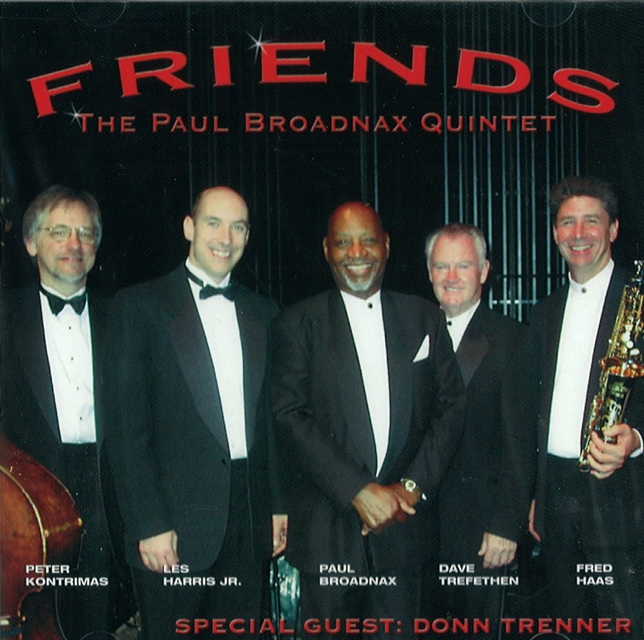 PAUL BROADNAX / FRIENDS