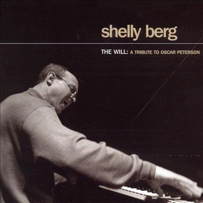 SHELLY BERG / シェリー・バーグ / WILL: A TRIBUTE TO OSCAR PETERSON