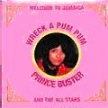 PRINCE BUSTER / プリンス・バスター / WRECK A PUM PUM