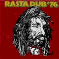 AGROVATORS / アグロヴェイターズ / RASTA DUB 76