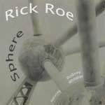 RICK ROE / リック・ロウ / SPHERE