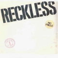 RECKLESS / レックレス / NO FRILLS