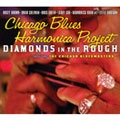 CHICAGO BLUES HARMONICA PROJECT / DIAMONDS IN THE ROUGH