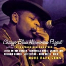 CHICAGO BLUES HARMONICA PROJECT / MORE RARE GEMS