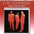 TEMPREES / テンプリーズ / BECAUSE WE LOVE YOU