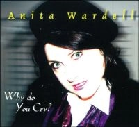 ANITA WARDELL / アニタ・ワーデル / WHY DO YOU CRY?