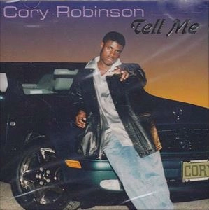 CORY ROBINSON / TELL ME