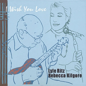 LYLE RITZ / ライル・リッツ / I WISH YOU LOVE
