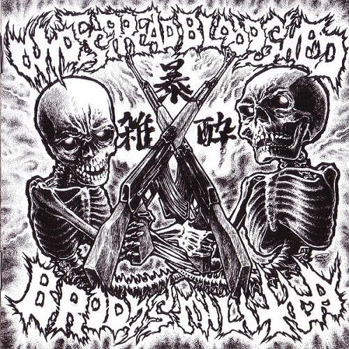 BRODY'S MILITIA : WIDESPREAD BLOODSHED / SPLIT