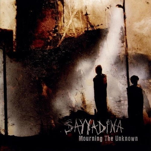 SAYYADINA / MOURNING THE UNKNOWN