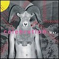 CELEBRATION / セレブレイション / WAR
