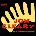 JON CLEARY / ジョン・クリアリー / JON CLEARY AND THE ABSOLUTE MONSTER GENTLE