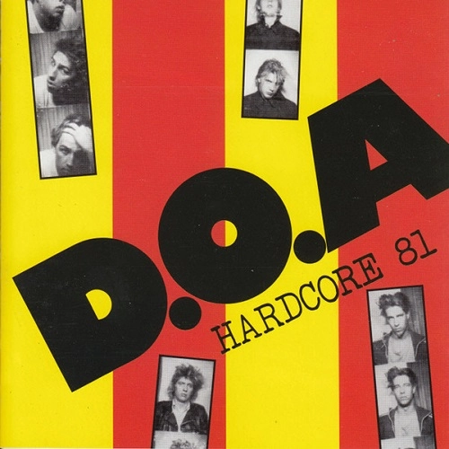 D.O.A. / ディーオーエー / HARDCORE '81