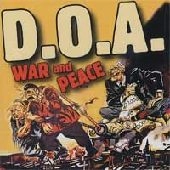 D.O.A. / ディーオーエー / WAR AND PEACE