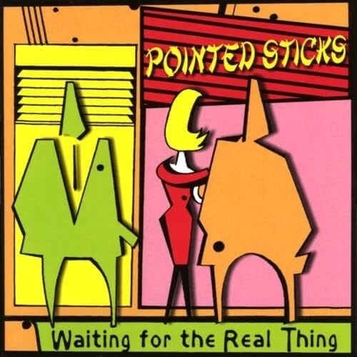 POINTED STICKS / ポインテッドスティックス / WAITING FOR THE REAL THING