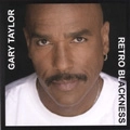 GARY TAYLOR / ゲイリー・テイラー / RETRO BLACKNESS