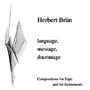 HERBERT BRUN / アルベルト・ブリュン / LANGUAGE,MESSAGE,DRUMMAGE