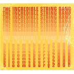 INCREDIBLE STRING BAND / インクレディブル・ストリング・バンド / BLOOMSBURY 2000