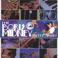 BORIS MIDNEY / BORIS MIDNEY ANTHOLOGY