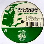 MARTIN VENETJOKI / REALLY DON'T STOP