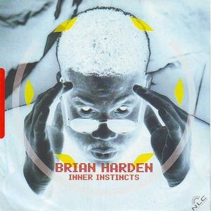 BRIAN HARDEN / INNER INSTINCTS