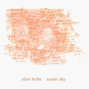 ALAN LICHT / アラン ・ リクト / RABBI SKY