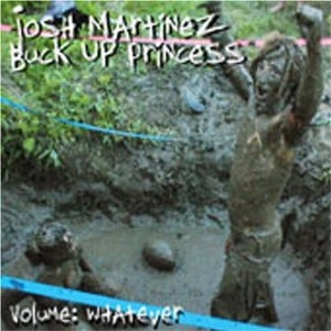 JOSH MARTINEZ / ジョシュ・マルティネス / BUCK UP PRINCESS (LP)