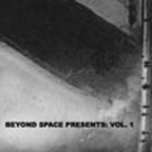 BEYOND SPACE PRESENTS / VOL. 1-BEYOND SPACE PRESENTS