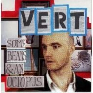 VERT / ヴァート / SOME BEANS&AN OCTOPUS