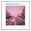 DEATH CAB FOR CUTIE / デス・キャブ・フォー・キューティー / YOU CAN PLAY THESE SONGS WITH CHORDS +10