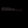 STEVE FISK & BENJAMIN GIBBARD / KURT COBAIN ABOUT A SON ORIGINAL SCORE
