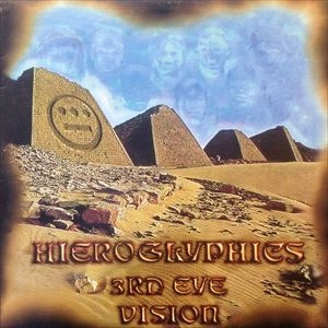 HIEROGLYPHICS / ハイエログリフィクス / 3RD EYE VISION