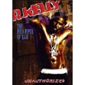 R. KELLY / R. ケリー / PIED PIPER OF R&B UNAUTHORIZED