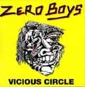ZERO BOYS / ゼロボーイズ / VICIOUS CIRCLE (LP)