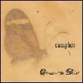 CAMPHOR / DRAWN TO DUST