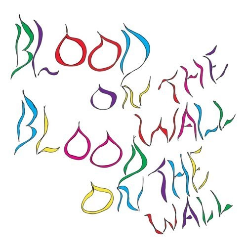 BLOOD ON THE WALL / ブラッド・オン・ザ・ウォール / AWESOMER