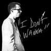HENRY FLYNT / ヘンリー・フリント / I DON'T WANNA