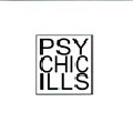 PSYCHIC ILLS / サイキック・イルズ / EARLY VIOLENCE