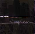 GATHER / ギャザー / BEYOND THE RUINS