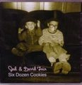 JAD & DAVID FAIR / ジャド・アンド・デイヴィッド・フェア / 6 DOZEN COOKIES