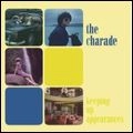 CHARADE / シャレード / KEEPING UP APPEARANCES