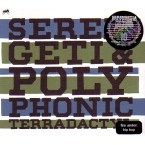 SERENGETI & POLYPHONIC / TERRADACTYL