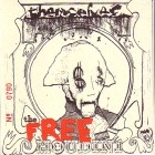 THEMSELVES / FREEHOUDINI
