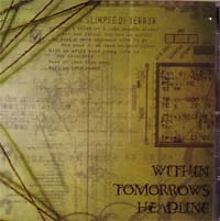 WITHIN TOMORROWS HEADLINE / ウィズイン・トゥモロウズ・ヘッドライン / WITHIN TOMORROWS HEADLINE/GLIMPSE OF TERRO