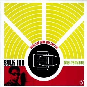 KING BRITT PRESENTS SYLK 130 / WHEN THE FUNK HITS..REMIXES