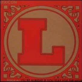 LEXICON / ROCK / I'LL BE ALRIGHT IF YOU STAY FOR THE NIGHT / ROCK / ILL BE ALRIGHT IF YOU STAY FOR THE NIGHT