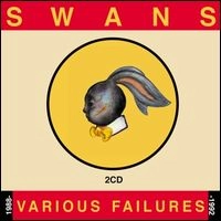 SWANS / スワンズ / VARIOUS FAILURES