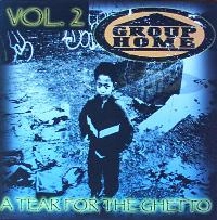 GROUP HOME / グループ・ホーム / VOL.2 TEAR FOR THE GHETTO