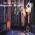LUIS CENTENO Y SU ORQUESTA MELAZA / RUMBA CALLEJERA